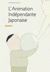 L'animation Japonaise Indépendante Volume 1 Combo DVD & Blu-ray